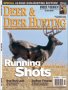 Purchase "Deer and Deer Hunting" Magazine from Amazon.com for ONLY $16.95 for a 1 Year Subscription!  Save $18.60 over the Cover Price!