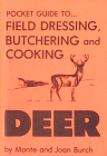Order the Pocket Guide to Field Dressing Deer Book Today for $4.95 + Shipping